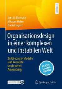 Organisationsdesign in einer komplexen und instabilen Welt, m. 1 Buch, m. 1 E-Book : Einführung in Modelle und Konzepte sowie deren Anwendung （1. Aufl. 2023. 2023. xvi, 211 S. XVI, 211 S. 73 Abb. 240 mm）