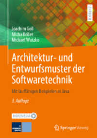 Architektur- und Entwurfsmuster der Softwaretechnik : Mit lauffähigen Beispielen in Java （3. Aufl. 2023. x, 475 S. X, 475 S. 529 Abb., 54 Abb. in Farbe. Mit Onl）