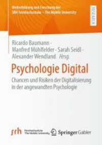 Psychologie Digital : Chancen und Risiken der Digitalisierung in der angewandten Psychologie (Weiterbildung und Forschung der Srh Fernhochschule - the Mobile University)