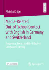 Media-Related Out-of-School Contact with English in Germany and Switzerland : Frequency, Forms and the Effect on Language Learning