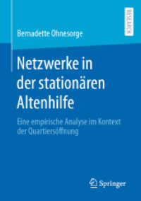 Netzwerke in der stationären Altenhilfe : Eine empirische Analyse im Kontext der Quartiersöffnung