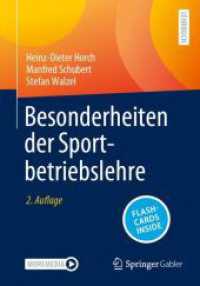 Besonderheiten der Sportbetriebslehre, m. 1 Buch, m. 1 E-Book （2. Aufl. 2024. xix, 460 S. X, 515 S. 92 Abb. 240 mm）