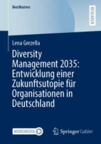 Diversity Management 2035: Entwicklung einer Zukunftsutopie für Organisationen in Deutschland (Bestmasters)