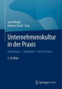 Unternehmenskultur in der Praxis : Grundlagen - Methoden - Best Practices （2ND）