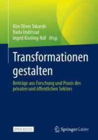 Transformationen gestalten : Beiträge aus Forschung und Praxis des privaten und öffentlichen Sektors （2024）