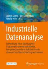 Industrielle Datenanalyse : Entwicklung einer Datenanalyse-Plattform für die wertschaffende, kompetenzorientierte Kollaboration in dynamischen Wertschöpfungsnetzwerken