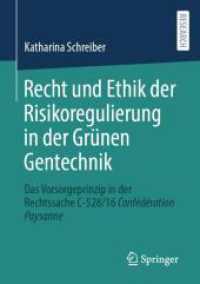 Recht und Ethik der Risikoregulierung in der Grünen Gentechnik : Das Vorsorgeprinzip in der Rechtssache C-528/16 Confédération Paysanne