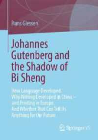 Johannes Gutenberg and the Shadow of Bi Sheng : How Language Developed. Why Writing Developed in China - and Printing in Europe. and Whether That Can Tell Us Anything for the Future.