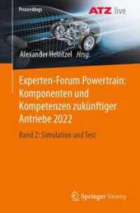 Experten-Forum Powertrain: Komponenten und Kompetenzen zukünftiger Antriebe 2022 : Band 2: Simulation und Test (Proceedings)