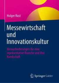 Messewirtschaft und Innovationskultur : Herausforderungen für eine repräsentative Branche und ihre Kundschaft