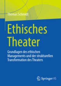 Ethisches Theater : Grundlagen des ethischen Managements und der strukturellen Transformation des Theaters