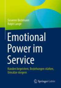 Emotional Power im Service : Kunden begeistern, Beziehungen stärken, Umsätze steigern