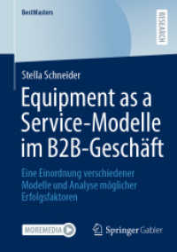 Equipment as a Service-Modelle im B2B-Geschäft : Eine Einordnung verschiedener Modelle und Analyse möglicher Erfolgsfaktoren (Bestmasters)