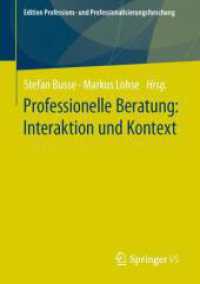 Professionelle Beratung: Interaktion und Kontext (Edition Professions- und Professionalisierungsforschung)