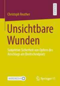 Unsichtbare Wunden : Subjektive Sicherheit von Opfern des Anschlags am Breitscheidplatz