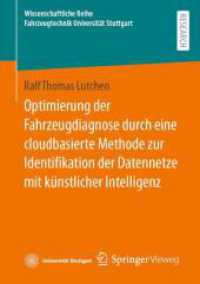 Optimierung der Fahrzeugdiagnose durch eine cloudbasierte Methode zur Identifikation der Datennetze mit künstlicher Intelligenz (Wissenschaftliche Reihe Fahrzeugtechnik Universität Stuttgart)