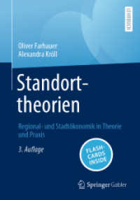 Standorttheorien, m. 1 Buch, m. 1 E-Book : Regional- und Stadtökonomik in Theorie und Praxis （3. Aufl. 2024. xvi, 484 S. XVI, 484 S. 71 Abb. 240 mm）