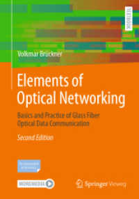 Elements of Optical Networking : Basics and Practice of Glass Fiber Optical Data Communication -- Paperback / softback （2nd ed. 20）