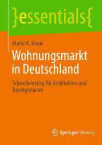 Wohnungsmarkt in Deutschland : Schnelleinstieg für Architekten und Bauingenieure (essentials)