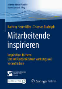 Mitarbeitende inspirieren : Inspiration fördern und im Unternehmen wirkungsvoll vorantreiben (Science meets Practice)