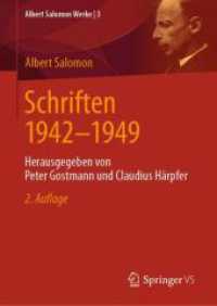 Schriften 1942-1949 : Herausgegeben von Peter Gostmann und Claudius Härpfer (Albert Salomon Werke 3) （2. Aufl. 2024. 290 S. Etwa 290 S. 210 mm）