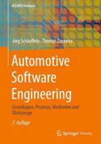 Automotive Software Engineering : Grundlagen, Prozesse, Methoden und Werkzeuge (ATZ/MTZ-Fachbuch) （7. Aufl. 2024. xxi, 394 S. XXI, 394 S. 306 Abb., 43 Abb. in Farbe. 240）