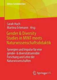 Gender & Diversity Studies in MINT meets Naturwissenschaftsdidaktik : Synergien und Impulse für eine gender- & diversitätssensible Forschung und Lehre der Naturwissenschaften (Edition Fachdidaktiken) （1. Aufl. 2024. 2024. xii, 153 S. XII, 153 S. 4 Abb. 210 mm）