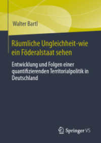 Räumliche Ungleichheit-wie ein Föderalstaat sehen : Entwicklung und Folgen einer quantifizierenden Territorialpolitik in Deutschland