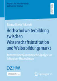 Hochschulweiterbildung zwischen Wissenschaftsinstitution und Weiterbildungsmarkt : Konventionenökonomische Analyse an Schweizer Hochschulen (Higher Education Research and Science Studies)