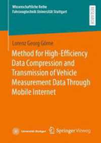 Method for High-Efficiency Data Compression and Transmission of Vehicle Measurement Data through Mobile Internet (Wissenschaftliche Reihe Fahrzeugtechnik Universität Stuttgart)