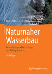 Naturnaher Wasserbau : Entwicklung und Gestaltung von Fließgewässern （6TH）