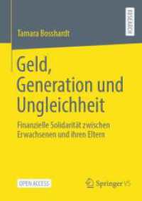 Geld, Generation und Ungleichheit : Finanzielle Solidarität zwischen Erwachsenen und ihren Eltern