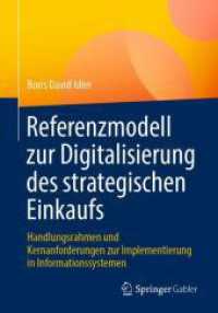 Referenzmodell zur Digitalisierung des strategischen Einkaufs : Handlungsrahmen und Kernanforderungen zur Implementierung in Informationssystemen