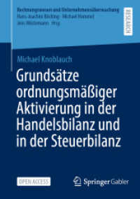 Grundsätze ordnungsmäßiger Aktivierung in der Handelsbilanz und in der Steuerbilanz (Rechnungswesen und Unternehmensüberwachung)