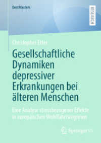 Gesellschaftliche Dynamiken depressiver Erkrankungen bei älteren Menschen : Eine Analyse stressbezogener Effekte in europäischen Wohlfahrtsregimen (Bestmasters)