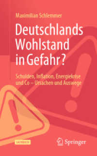 Deutschlands Wohlstand in Gefahr? : Schulden, Inflation, Energiekrise und Co - Ursachen und Auswege （2024）