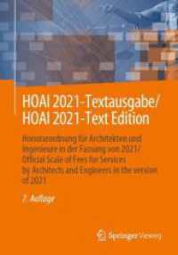 HOAI 2021-Textausgabe/HOAI 2021-Text Edition : Honorarordnung für Architekten und Ingenieure in der Fassung von 2021/Official Scale of Fees for Services by Architects and Engineers in the version of 2021 （7. Aufl. 2024. xi, 271 S. Etwa 400 S. 240 mm）