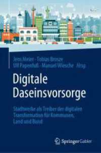 Digitale Daseinsvorsorge : Stadtwerke als Treiber der digitalen Transformation für Kommunen, Land und Bund