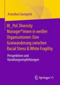 BI_PoC Diversity Manager_innen in weißen Organisationen: Eine Gratwanderung zwischen Racial Stress & White Fragility : Perspektiven und Handlungsempfehlungen （2024. xxiii, 167 S. XXIII, 167 S. 13 Abb., 9 Abb. in Farbe. 210 mm）