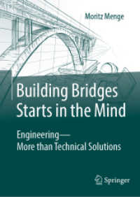 Building Bridges Starts in the Mind : Engineering - More than Technical Solutions