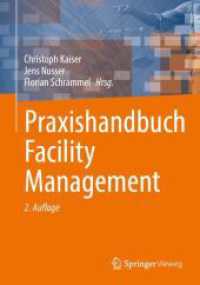 Praxishandbuch Facility Management （2. Aufl. 2024. 1000 S. Etwa 1000 S. 240 mm）