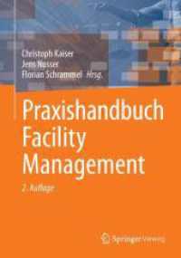 Praxishandbuch Facility Management （2. Aufl. 2024. 1000 S. Etwa 1000 S. 240 mm）