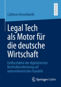 Legal Tech als Motor für die deutsche Wirtschaft : Einflussfaktor der digitalisierten Rechtsdienstleistung auf unternehmerisches Handeln