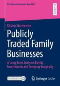 Publicly Traded Family Businesses : A Long-Term Study on Family Involvement and Company Longevity (Familienunternehmen und Kmu)