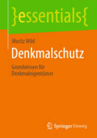 Denkmalschutz : Grundwissen für Denkmaleigentümer (essentials)
