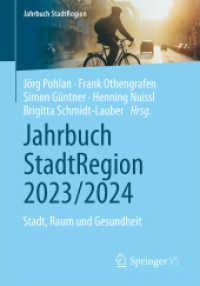 Jahrbuch StadtRegion 2023/2024 : Stadt, Raum und Gesundheit (Jahrbuch StadtRegion) （2024. 2024. x, 340 S. X, 340 S. 50 Abb. 210 mm）