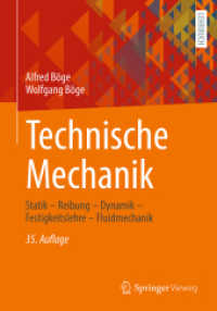 Technische Mechanik : Statik - Reibung - Dynamik - Festigkeitslehre - Fluidmechanik （35. Aufl. 2024. iv, 536 S. Etwa 540 S. 240 mm）