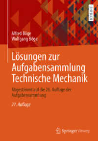 Lösungen zur Aufgabensammlung Technische Mechanik : Abgestimmt auf die 26. Auflage der Aufgabensammlung （21. Aufl. 2024. viii, 300 S. Etwa 300 S. 254 mm）
