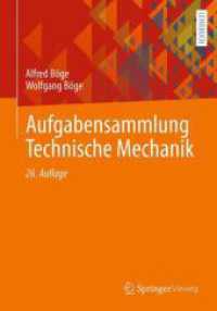 Aufgabensammlung Technische Mechanik （26. Aufl. 2024. xix, 260 S. Etwa 260 S. 254 mm）