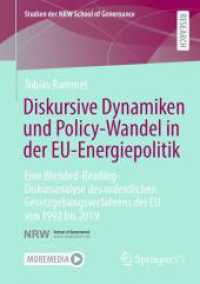 Diskursive Dynamiken und Policy-Wandel in der EU-Energiepolitik : Eine Blended-Reading-Diskursanalyse des ordentlichen Gesetzgebungsverfahrens der EU von 1992 bis 2019 (Studien der Nrw School of Governance)